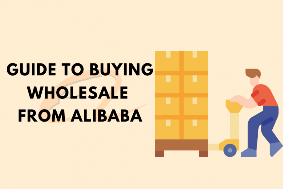 Guide to Buying Wholesale from Alibaba