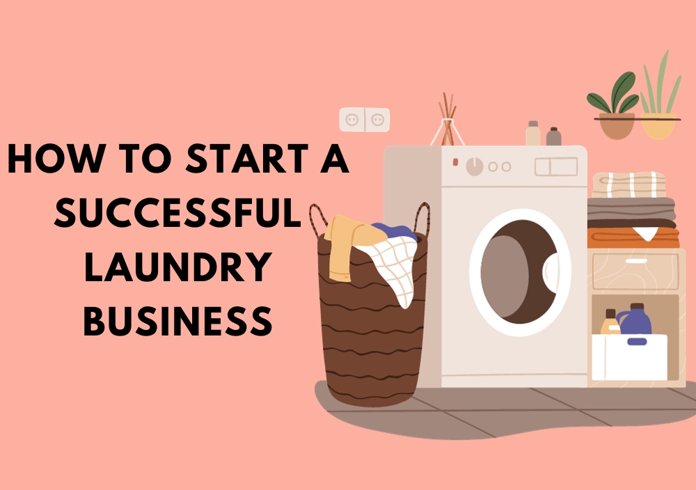 how-to-start-a-successful-laundry-business-touch-of-ideas