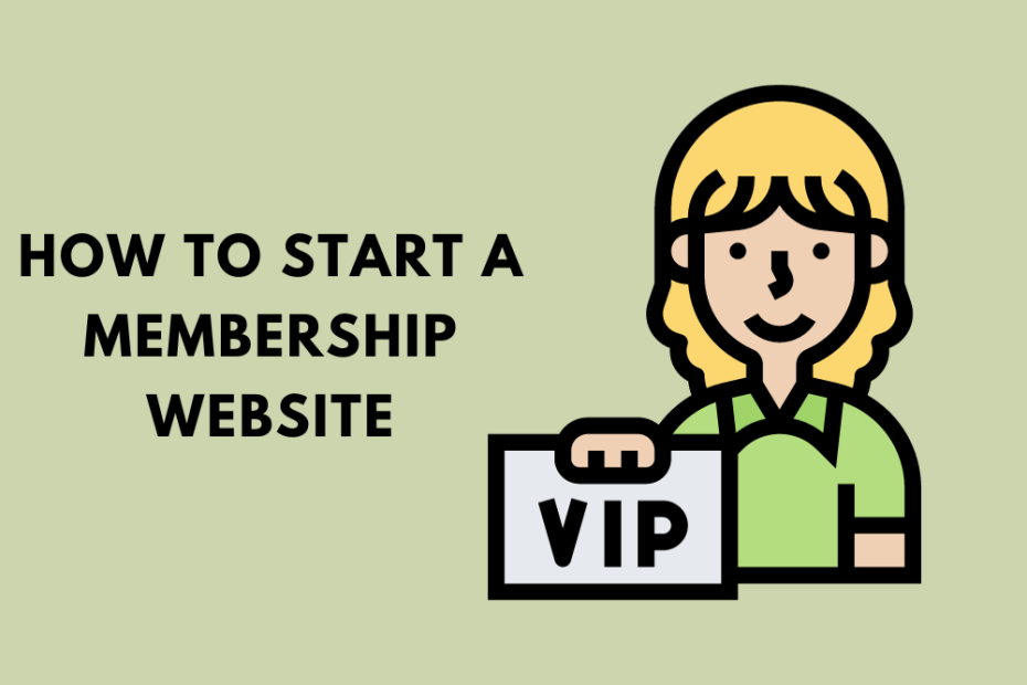 How to Start a Membership Website